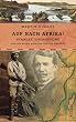 Auf nach Afrika!: Stanley, Livingstone und die Suche nach den Quellen des Nils