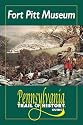 Fort Pitt Museum: Pennsylvania Trail of History Guide (Pennsylvania Trail of History Guides)