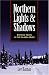 Book Northern Lights and Shadows: Sixteen Years in the Alaska Bush