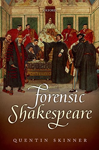 Forensic Shakespeare (Clarendon Lectures in English)