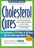 Cholesterol Cures: More Than 325 Natural Ways to Lower Cholesterol and Live Longer