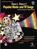 Boom Boom!: Popular Movie and TV Songs for Boomwhackers Musical Tubes