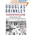 The Boys of Pointe du Hoc : Ronald Reagan, D-Day, and the U.S. Army 2nd Ranger Battalion