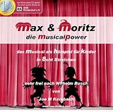 Max & Moritz, die Musical Power, 1 Audio-CD - Joe M. Kernbach, Wilhelm Busch, Andrea Frevel, Axel Hering