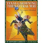 Texas Gardening the Natural Way: The Complete Handbook book cover