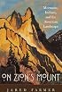 On Zion's Mount: Mormons, Indians, and the American Landscape