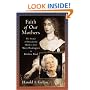 Faith of Our Mothers: The Stories of Presidential Mothers from Mary Washington to Barbara Bush