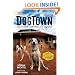 Dogtown: Tales of Rescue, Rehabilitation, and Redemption