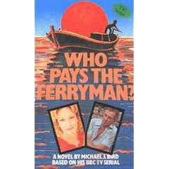 Who Pays the Ferryman?: A Novel