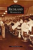 Richland, Washington (Images of America) (English and English Edition)