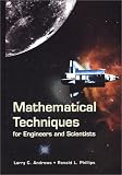 Mathematical Techniques for Engineers and Scientists (SPIE Press Monograph Vol. PM118)