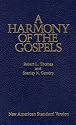 A Harmony of the Gospels: New American Standard Edition