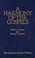 A Harmony of the Gospels: New American Standard Edition