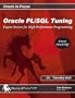 Oracle PL/SQL Tuning: Expert Secrets for High Performance Programming (Oracle In-Focus series)