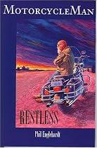 Motorcycleman: Restless