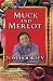 Book Muck and Merlot: A Book about Food, Wine and Muddy Boots
