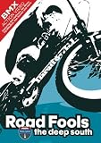 Road Fools: Deep South