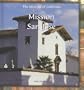 Mission San Jose (The Missions of California)