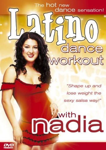Latino Dance Workout With Nadia [DVD] [2004]