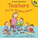 Teachers are for Reading Stories (Lift-the-Flap, Puffin)