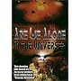 Are We Alone in the Universe