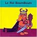 Le roi BoumBoum