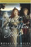 The Maid of the White Hands