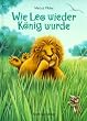 Wie Leo wieder K�nig wurde