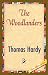 The Woodlanders (Paperback)
