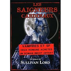 Elegie pour un Vampire, les Saigneurs Cardinaux, Utopia Offert