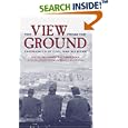 The View from the Ground: Experiences of Civil War Soldiers (New Directions in Southern History) by Aaron Sheehan-Dean