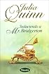 Seduciendo a Mr. Bridgerton/ Romancing Mister Bridgerton