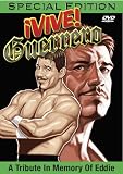 Vive Guerrero: A Tribute in Memory of Eddie Guerrero