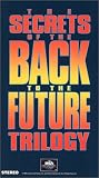 The Secrets of the Back to the Future Trilogy