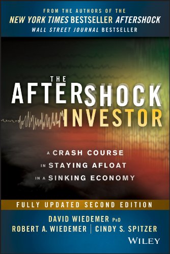 The Aftershock Investor: A Crash Course in Staying Afloat in a Sinking Economy
