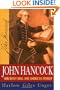 John Hancock: Merchant King and American Patriot