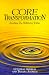 Core Transformation: Reaching the Wellspring Within