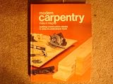 Modern carpentry: Building construction details in easy-to-understand form
