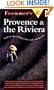 Frommer's Provence and the Riviera (Frommer's Provence and the Riviera, 2nd Ed)