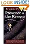 Frommer's Provence and the Riviera (Frommer's Provence and the Riviera, 2nd Ed)