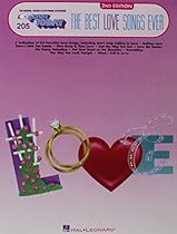 The Best Love Songs Ever: E-Z Play Today Volume 205 The Best Love Songs Ever: E-Z Play Today Volume 205
