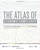 The atlas of economic complexity : mapping paths to prosperity