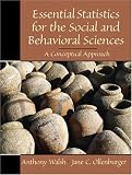 Essential Statistics for the Social and Behavioral Sciences: A Conceptual Approach