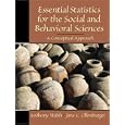 Essential Statistics for the Social and Behavioral Sciences: A Conceptual Approach by Anthony Walsh and Jane C. Ollenburger