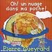 Oh ! Un Nuage Dans Ma Poche ! Oh ! Un Nuage Dans Ma Poche !