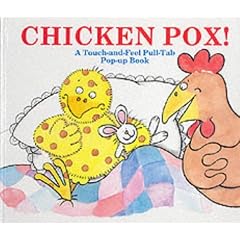Chicken Pox!: A Touch-and-feel Pull-Tab Book