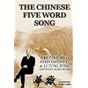 The Chinese Five Word Song