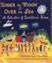 Under the Moon & Over the Sea: A Collection of Caribbean Poems