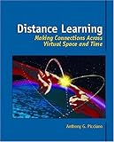 Distance Learning: Making Connections Across Virtual Space and Time
