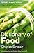 Dictionary of Food: International Food and Cooking Terms from A to Z